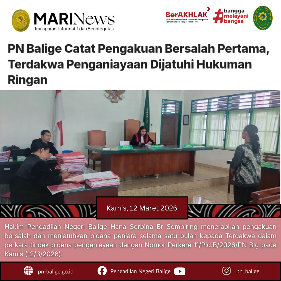 PENGADILAN NEGERI BALIGE CATAT PENGAKUAN BERSALAH PERTAMA, TERDAKWA PENGANIAYAAN DIJATUHI HUKUMAN RINGAN PENGADILAN NEGERI BALIGE CATAT PENGAKUAN BERSALAH PERTAMA, TERDAKWA PENGANIAYAAN DIJATUHI HUKUMAN RINGAN
